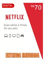 Cartão Netflix R$ 70 Reais - Assinatura - Envio Imediato !