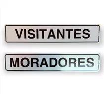 Kit 2 Placas De Sinalização 5x25 - Visitantes E Moradores