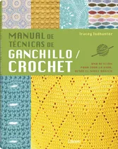 Manual Tecnicas De Ganchillo Crochet - Tracey Todhunter