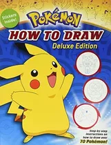 Book : How To Draw Deluxe Edition (pokemon) - Barbo, Maria.