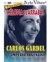 Melodía De Arrabal - Carlos Gardel-i. Argentina-dvd Original