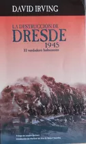 Warbooks - La Destruccion De Dresde 1945