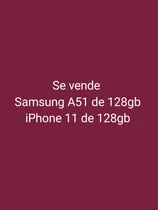 Samsung A51 Y iPhone 11 