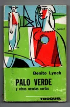 Palo Verde - Benito Lynch