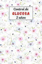 Libro Control Glucosa: Diario Glucosa | Cuaderno Pa