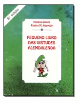 Pequeno Livro Virtudes Alemdalenda - Azevedo, Regina M.