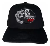Gorra Yo No Pesco 23/7 Premium