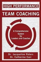 High Performance Team Coaching - Jacqueline Peters (paper...