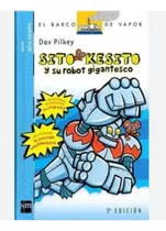 Sito Kesito Y Su Robot Gigantesco