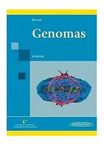 Brown:genoma 3a Ed, De Brown. Editorial Panamericana En Español