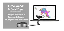 Scanner 3d Shining 3d Einscan Sp C/ Solid Edge Vitálicio