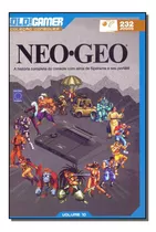 Neo Geo - Colecao Consoles - Vol. 10 - Editora Europa Europa