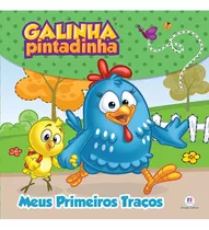 Livro Galinha Pintadinha - Meus Primeiros Traços