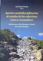 Aportes Multidisciplinarios Al Estudio De Los Colectivos Étn
