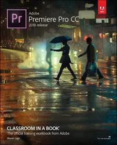 Livro Adobe Premiere Pro Cc Classroom In A Book - Jago, Maxim [2018]