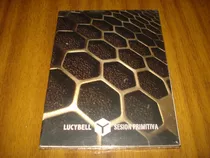 Cd+dvd Lucybell / Sesion Primitiva (nuevo Y Sellado)