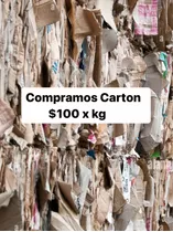 Compramos Carton $100 X Kilo