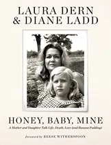 Book : Honey, Baby, Mine A Mother And Daughter Talk Life,..