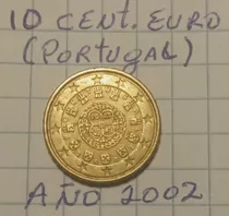  Coleccionistas Moneda 10 Centimos Portugal Año 2002