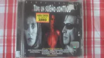 Cd Banda Sonora Tuve Un Sueño Contigo (lucybell, Machuca)