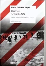 Historia Del Siglo Xx: Europa, America, Asia, Africa Y Ocean