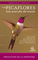 Picaflores Más Australes / Güller Y Veiga / Ecoval