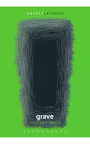 Libro: Grave (object Lessons)