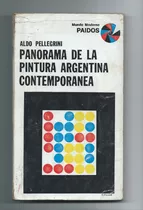 A. Pellegrini Panorama De La Pintura Argentina Contemporanea