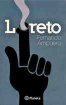 Loreto - Fernando Ampuero - Colección Diario El Comercio