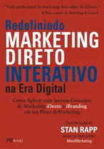 Redefinindo Marketing Direto Interativo: Na Era Digital, De Rapp, Stan. M.books Do Brasil Editora Ltda, Capa Mole Em Português, 2011