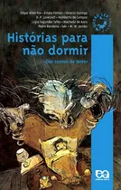 Histórias Para Não Dormir, De Poe, Edgar Allan. Série Quero Ler Editora Somos Sistema De Ensino, Capa Mole Em Português, 2009