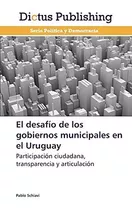 El Desafio De Los Gobiernos Municipales En El Uruguay