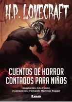 Cuentos De Horror Contados Para Niños: H.p Lovecraft - Howar