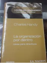 La Organización Por Dentro - Charles Handy - Tapa Dura 