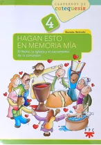 Hagan Esto En Memoria Mia 4 Libro Del Niño-belenda, Hernan-p