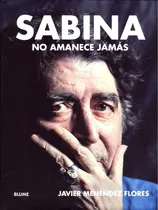 Joaquin Sabina Libro No Amanece Jamas Import Cast C/envio
