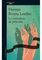 Libro La Contadora De Películas - Hernán Rivera Letelier