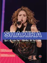Libro: Shakira: Stars Of Latin Del Pop Latino Biography?biog