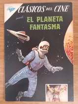 Cómic Clásicos Del Cine El Planeta Fantasma Novaro 1962