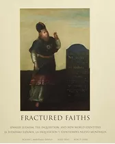 Libro: Fractured Faiths Las Fes Fracturadas: Spanish The And