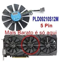 Cooler Fan Placa Video Asus Strix Gtx1080/gtx1060/1070 5 Pin