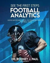 See The First Steps : Football Analytics: Using Microsoft Ex