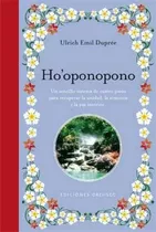 Ho'oponopono - Ulrich Emil Dupree