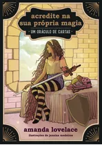 Acredite Na Sua Própria Magia: Um Oráculo De Cartas, De Lovelace, Amanda. Editora Casa Dos Mundos Produção Editorial E Games Ltda,andrews Mcmeel Publishing, Capa Mole Em Português, 2021