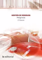 Libro Gestion De Residuos Peligrosos De Euformacion Consulto