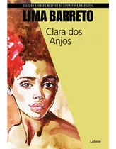 Clara Dos Anjos ( Lima Barreto ), De Alencar De/, José. Editora Lafonte Ltda, Capa Mole Em Português, 2019