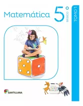 Pack Matematica 5 Saber Hacer. Editorial: Santillana, De Vários Autores. Editorial Santillana, Tapa Blanda En Español