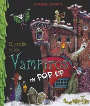 El Castillo De Los Vampiros, De Florencia Cafferata., Vol. Único. Editorial Susaeta, Tapa Dura En Español, 2022