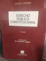 Lonigro Derecho Público Constitucional 3ra Edición 2022