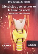 Ejercicios Que Restauran La Funcion Vocal Farias Patricia